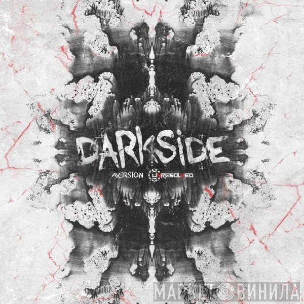 Aversion , Unresolved  - Darkside