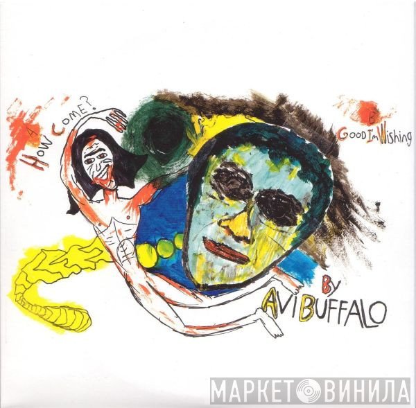 Avi Buffalo - How Come?