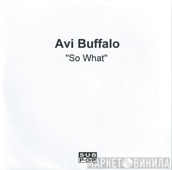 Avi Buffalo - So What