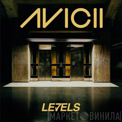 Avicii  - Levels