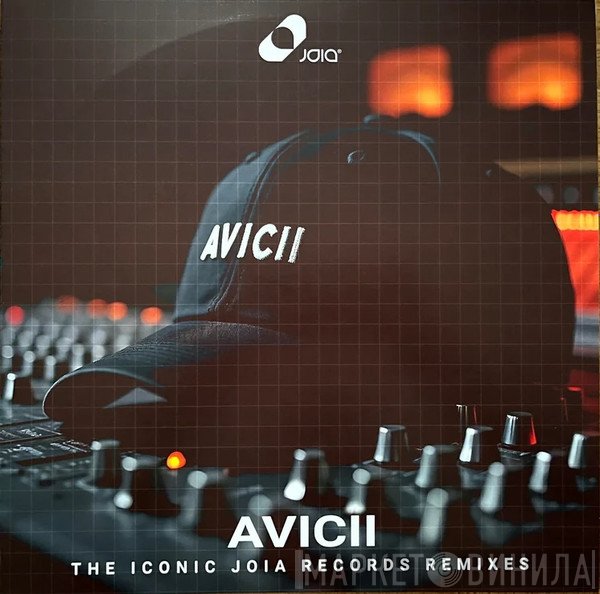 Avicii - The Iconic Joia Records Remixes