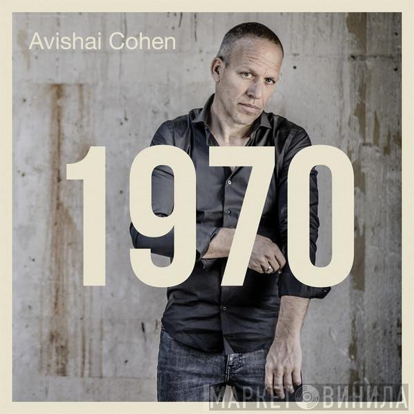 Avishai Cohen  - 1970