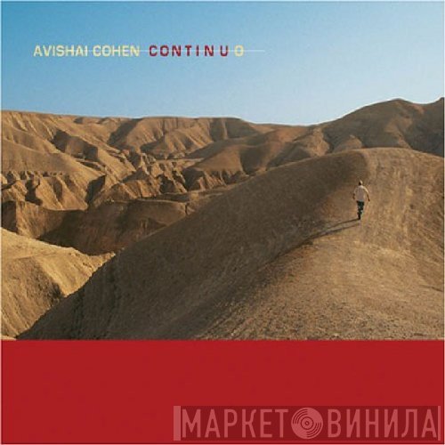 Avishai Cohen  - Continuo