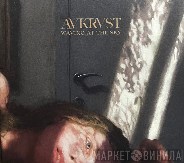 Avkrvst - Waving At The Sky