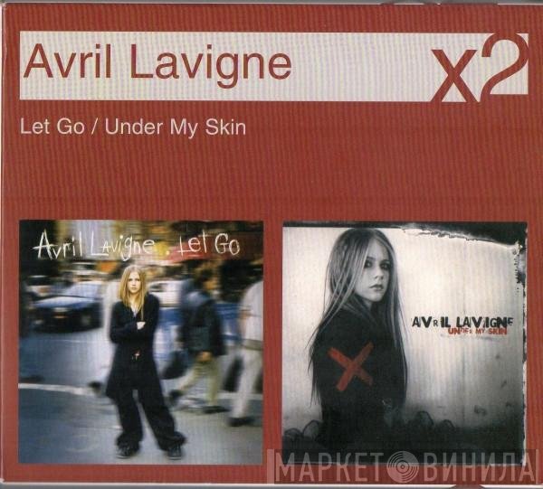 Avril Lavigne  - Let Go / Under My Skin