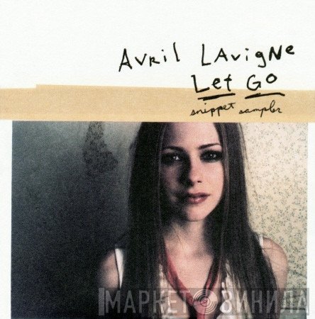 Avril Lavigne  - Let Go Snippet Sampler