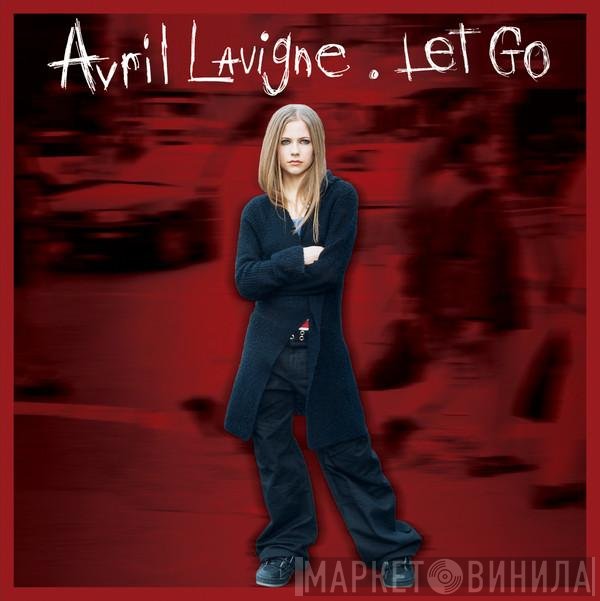 Avril Lavigne  - Let Go