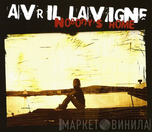 Avril Lavigne  - Nobody's Home