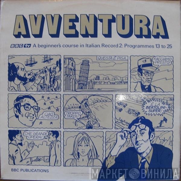  - Avventura (Record 2) (A Beginner's Course In Italian. Programmes 13 to 25)