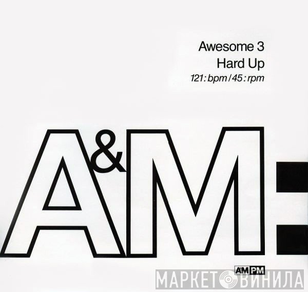 Awesome 3 - Hard Up