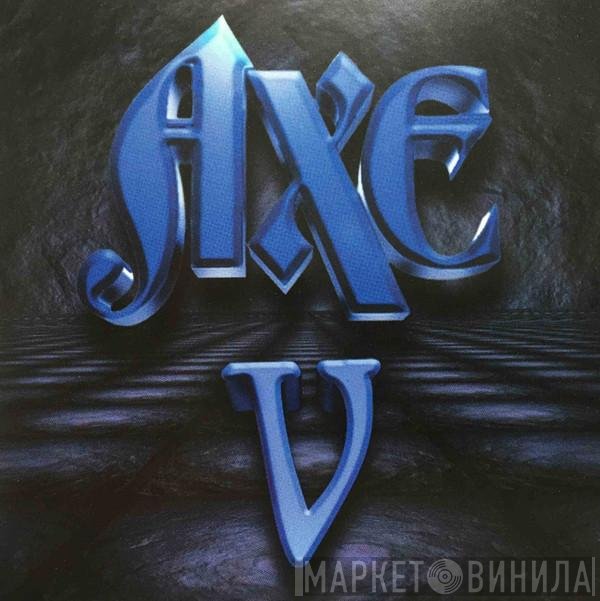 Axe  - Five