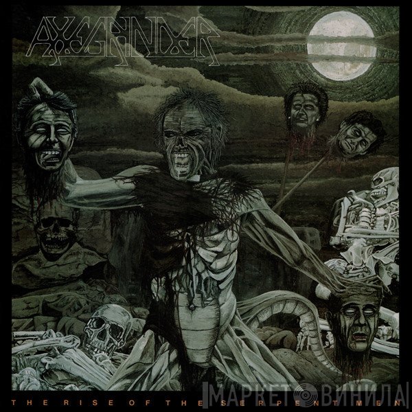 Axegrinder - The Rise Of The Serpent Men