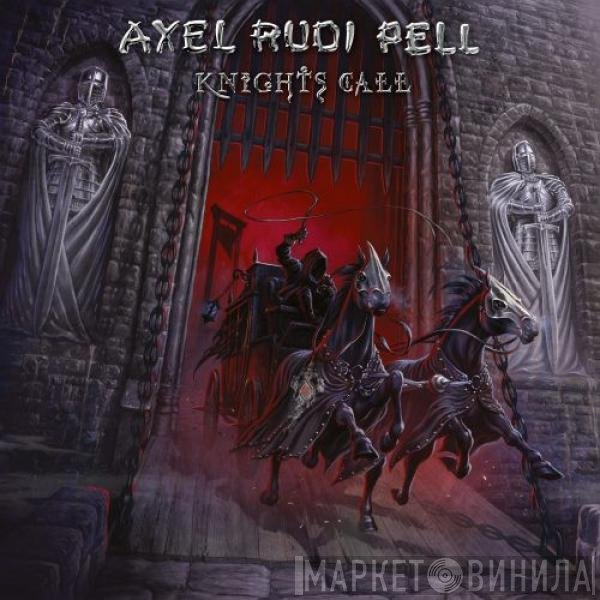 Axel Rudi Pell  - Knights Call