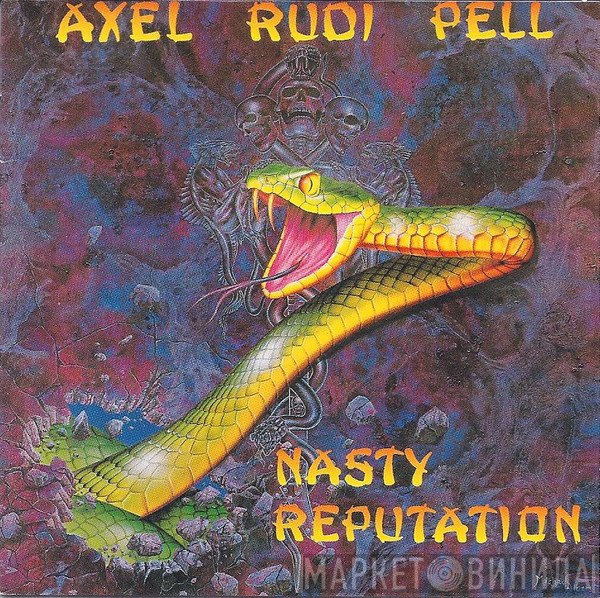 Axel Rudi Pell  - Nasty Reputation