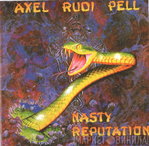 Axel Rudi Pell  - Nasty Reputation