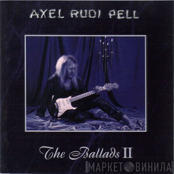 Axel Rudi Pell  - The Ballads II