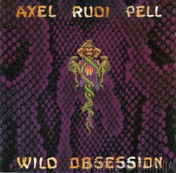 Axel Rudi Pell - Wild Obsession