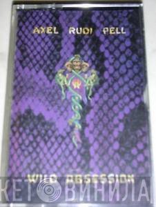 Axel Rudi Pell  - Wild Obsession