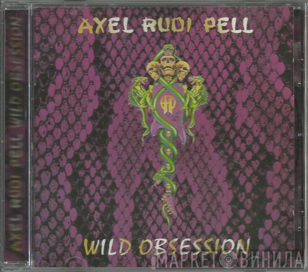 Axel Rudi Pell  - Wild Obsession