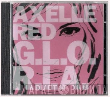Axelle Red  - G.L.O.R.I.A.