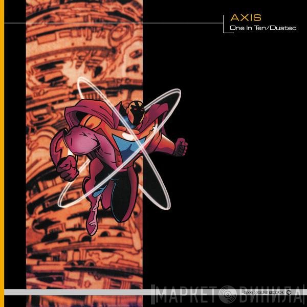 Axis   - One In Ten / Dusted