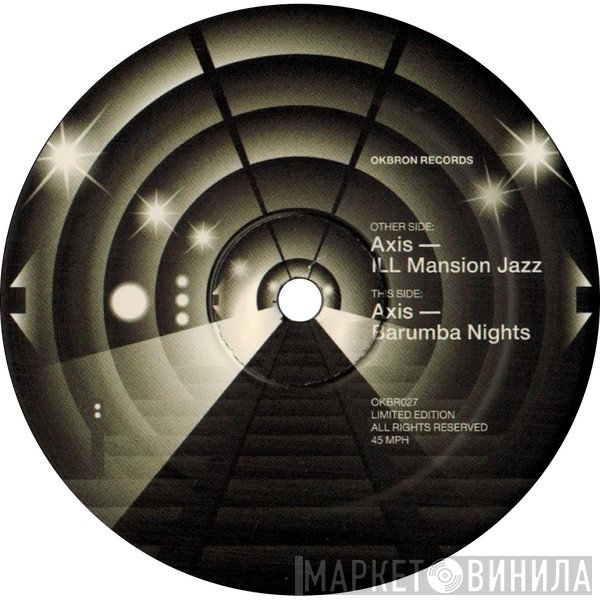 Axis  - ILL Mansion Jazz / Barumba Nights 