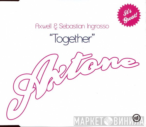 Axwell & Sebastian Ingrosso  - Together