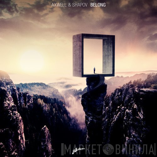 Axwell & Shapov  - Belong