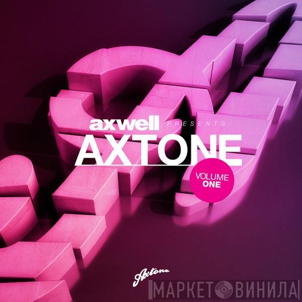 Axwell  - Axtone Volume One