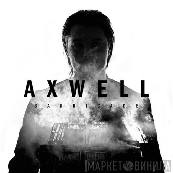 Axwell  - Barricade