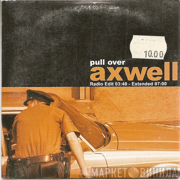 Axwell  - Pull Over