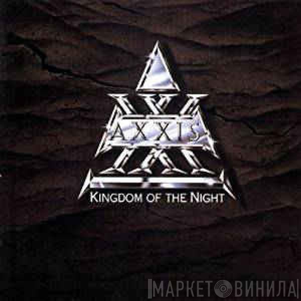Axxis  - Kingdom Of The Night