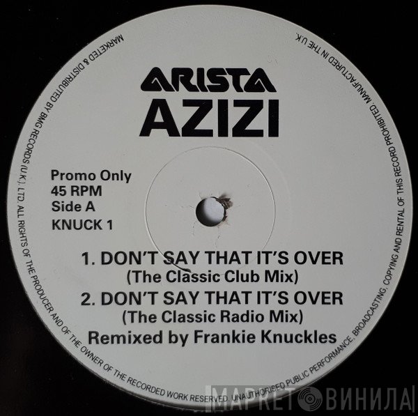 Azizi - Don't Say That It's Over