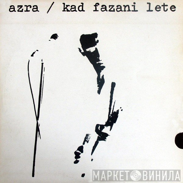 Azra   - Kad Fazani Lete