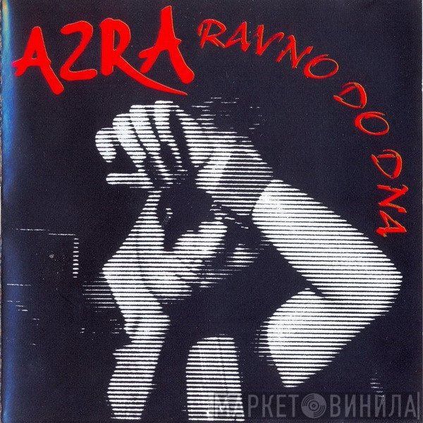 Azra   - Ravno Do Dna