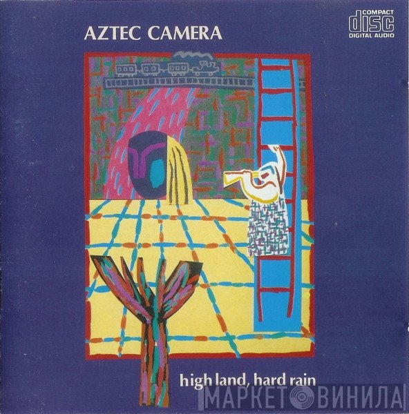 Aztec Camera  - High Land, Hard Rain