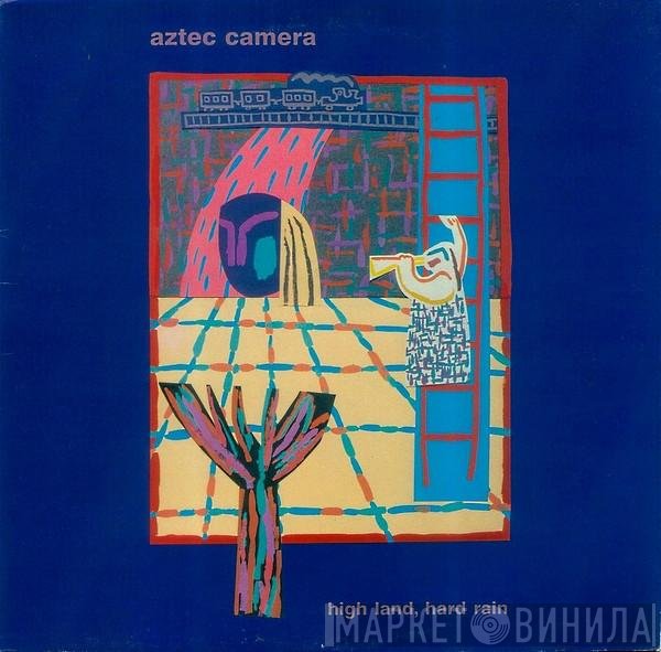 Aztec Camera  - High Land, Hard Rain