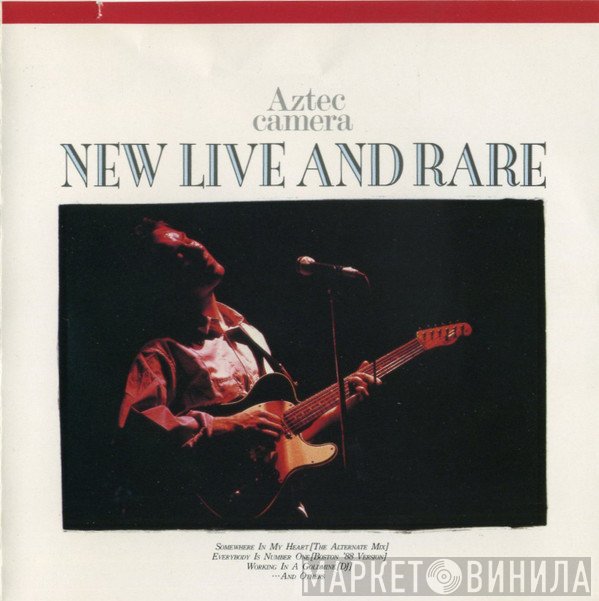 Aztec Camera  - New Live And Rare