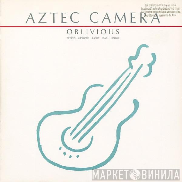 Aztec Camera  - Oblivious