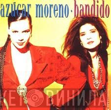 Azucar Moreno  - Bandido