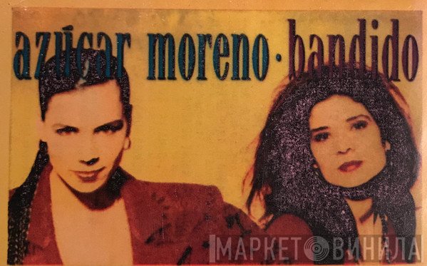 Azucar Moreno  - Bandido