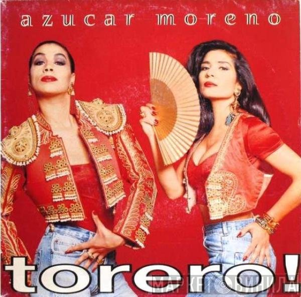 Azucar Moreno  - Torero!