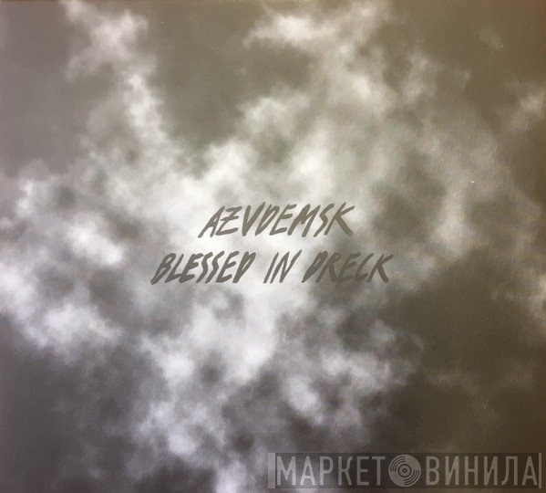 AzudemSK  - Blessed In Dreck