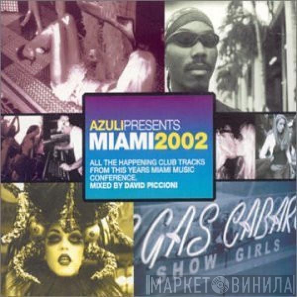  - Azuli Presents Miami 2002