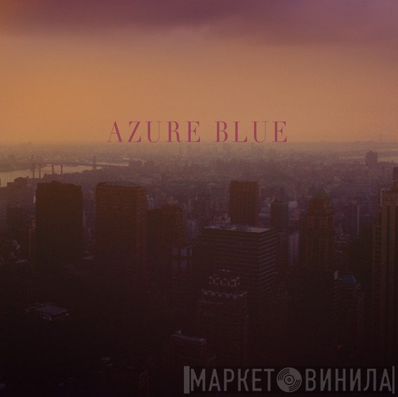Azure Blue - Beyond The Dreams There's Infinite Doubt