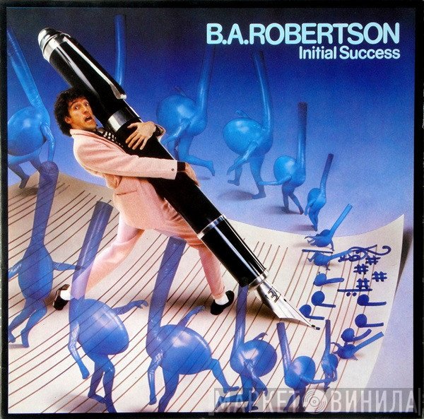 B. A. Robertson  - Initial Success