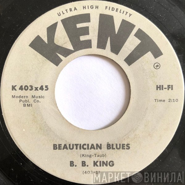 B.B. King - Beautician Blues / I Can Hear My Name