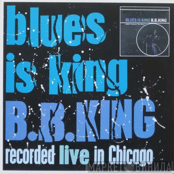 B.B. King - Blues Is King... Plus