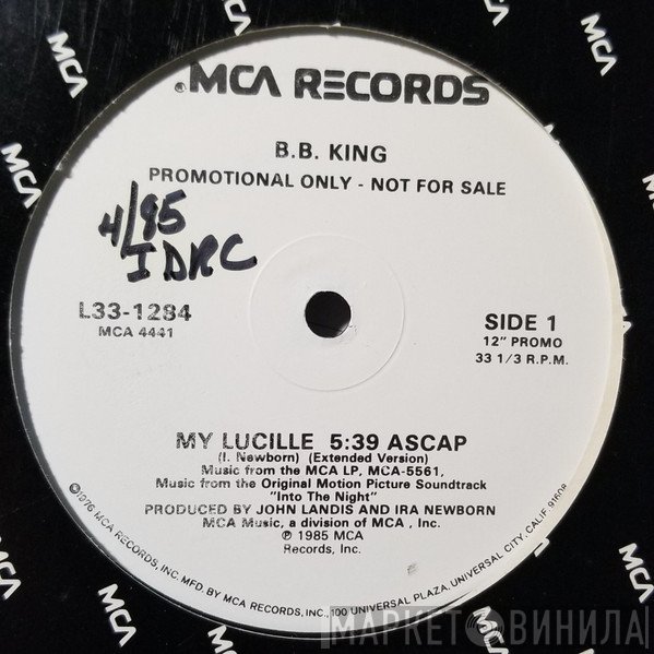 B.B. King - My Lucille / Into The Night