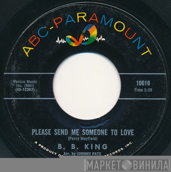 B.B. King - Please Send Me Someone To Love / Stop Leading Me On